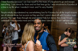 Kizomba is my place to go and escape everything
