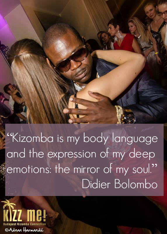 Kizomba is the expression of my deep emotions and the mirror of my soul